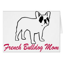 French Bulldog Mum Card