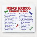FRENCH BULLDOG Property Laws 2 Mouse Mats