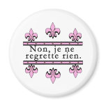 French No Regrets Products Refrigerator Magnet