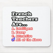 French Teacher Quiz...Joke Mouse Pads