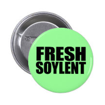 Fresh Soylent Pinback Buttons