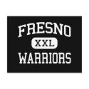 Fresno - Warriors - High - Fresno California postcards