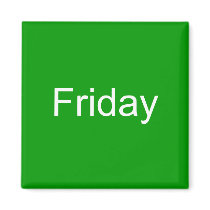 Friday Magnet