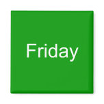 Friday Magnet