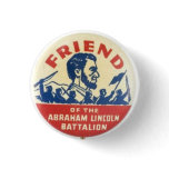 Friend of the Abraham Lincoln Battalion buttons
