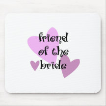 Friend of the Bride Mousepad