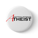 Friendly Neighborhood Atheist Pinback Buttons