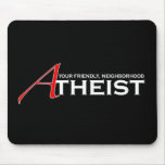 Friendly Neighborhood Atheist Mousepad