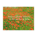 Friends Are Like Flowers Post Cards