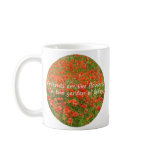 Friends Are Like Flowers (round) Mug