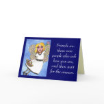 Friends are those rare people... - greeting card