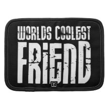 Friends Birthdays Parties : Worlds Coolest Friend Folio Planners