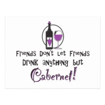 Friends Don't Let Friends/Cabernet Wine Postcards