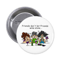 Friends Don't Let Friends Wine Alone Button