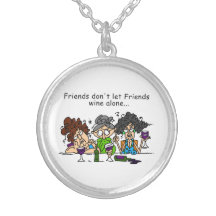 Friends don't let friends wine alone personalised necklace