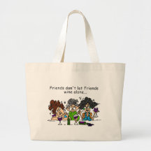 Friends Don't Let Friends Wine Alone Tote Bag