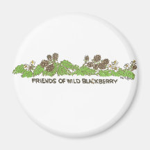 Friends of  Wild Blackberries Refrigerator Magnet