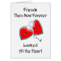 Friends Then Now Forever - Friendship card cards