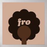 'Fro Sho posters