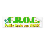 FROG CHRISTIAN ACRONYM FULLY RELY ON GOD bumper stickers