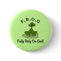 Frog Fully Rely on God buttons
