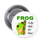 FROG, Fully rely on God Button