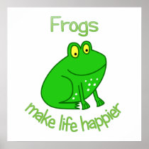Frogs Make Life Happier Print