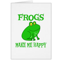Frogs Make Me Happy Cards