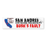 From now on it's Bush's Fault bumper stickers