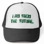 FROM THE FUTURE hat