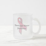 Frosted Glass Chesticular Cancer Awareness Mug