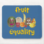 Fruit Equality Mousepad