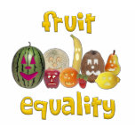 Fruit Equality Shirt