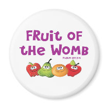 Fruit of the Womb Magnet