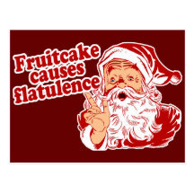 Fruitcake Causes Flatulence Post Card