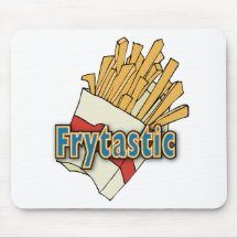 Frytastic ~ French Fries Fantastic Junk Foods Mousepads
