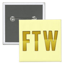 FTW PINBACK BUTTON