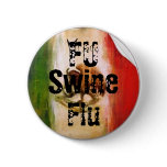 FU Swine Flu buttons