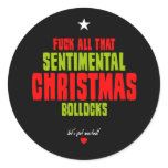 Fuck All That Sentimental Christmas Bollocks stickers