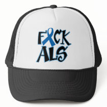 Fuck ALS Trucker Hat
