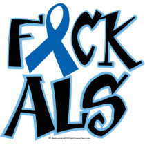 Fuck ALS Cut Out