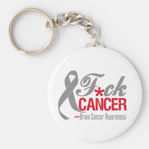 Fuck Brain Cancer Key Chain