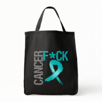 Fuck Cancer - Ovarian Cancer Tote Bag
