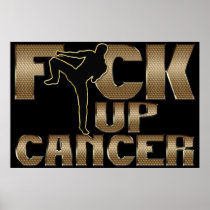 Fuck Up Cancer Fighter Poster