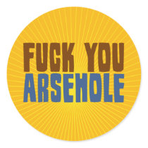 Fuck You Arsehole