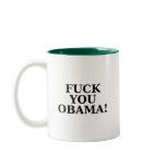 Fuck you Obama! Coffee Mugs