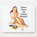 Fucking Fabulous mousepads