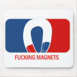 Fucking Magnets Mouse Pads