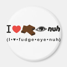 Fudge Eye Nuh Fridge Magnet