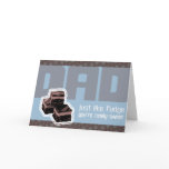 Fudging Father's Day or Dad's Birthday card